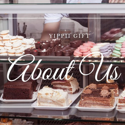 Yippii Gift | Hello! Find Out More About Us - YippiiGift